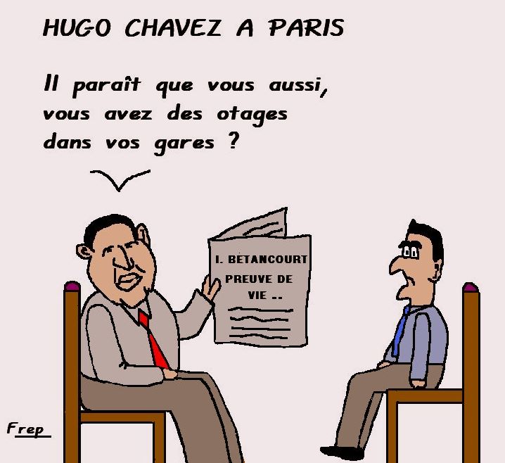 Hugo Chavez à Paris : à chacun ses otages . .