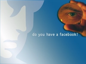Facebook As Big Brother !