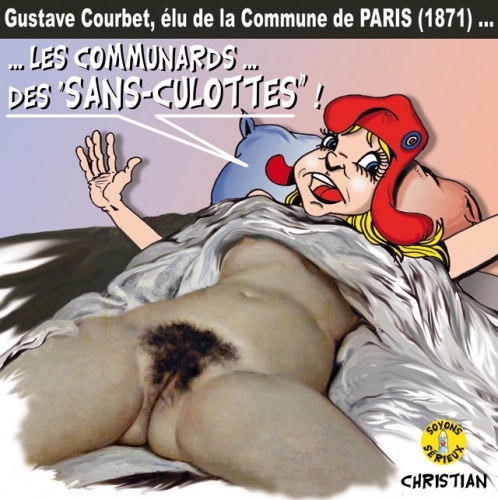 Gustave Courbet, élu de la Commune de Paris qui s’inspira des « Sans-culottes » …