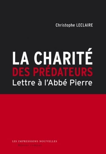 « LA CHARITÉ DES PRÉDATEURS » : OU LES DÉRIVES DE L’HUMANITAIRE !