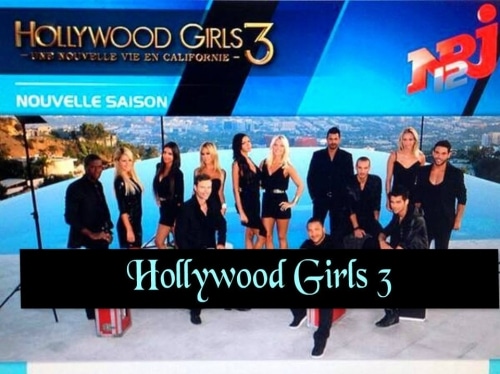 Bientôt Hollywood Girls 3 !
