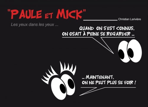 « PAULE et MICK » ……