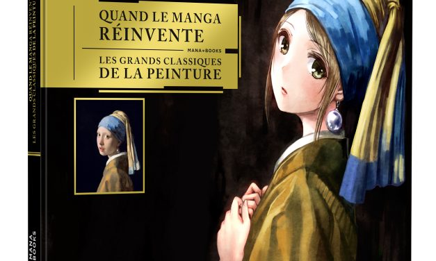 Quand le Manga réinvente les Grands Classique de la Peinture – Avis